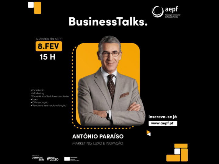 Business Talks – AEPF promove palestra com António Paraíso (8 fevereiro 2023)