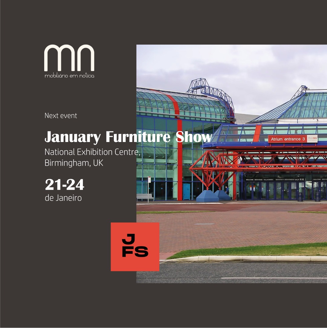 January Furniture Show – 21 a 24 de janeiro