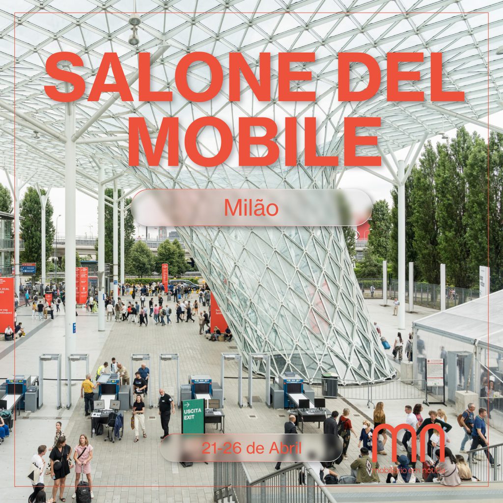 Salone del Mobile - de 21 a 26 de abril em Milão